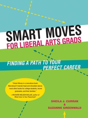 cover image of Smart Moves for Liberal Arts Grads